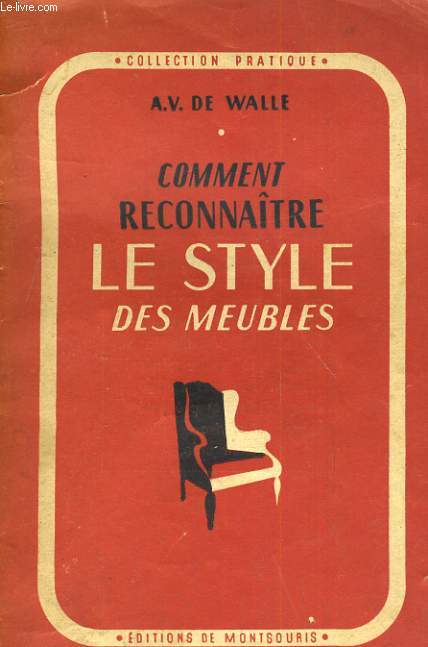 COMMENT RECONNAITRE LE STYLE DES MEUBLES