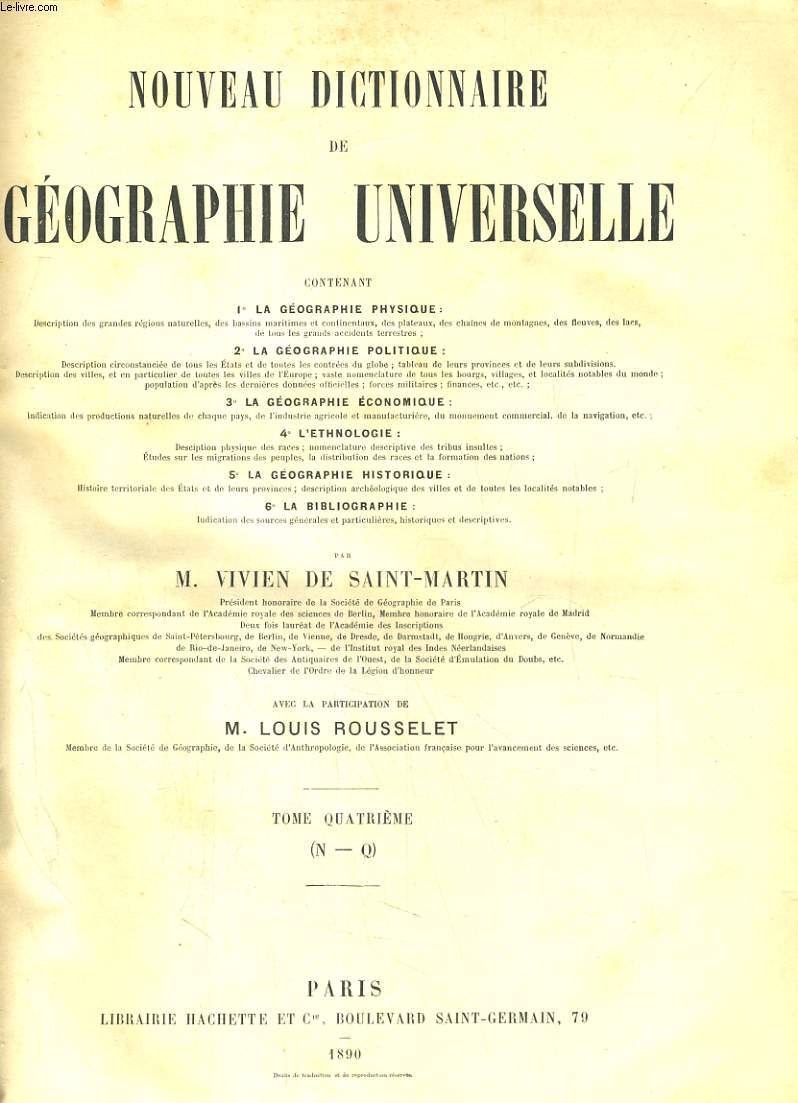 NOUVEAU DICTIONNAIRE DE GEOGRAPHIE UNIVERSELLE TOME QUATRIEME (N-Q)