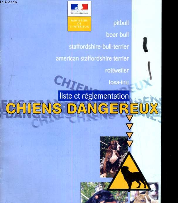 LISTE ET REGLEMENTATION CHIENS DANGEREUX