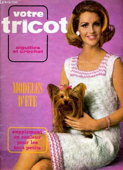 VOTREE TRICOT N128. AIGUILLES ET CROCHET. MODELES D'ETE.