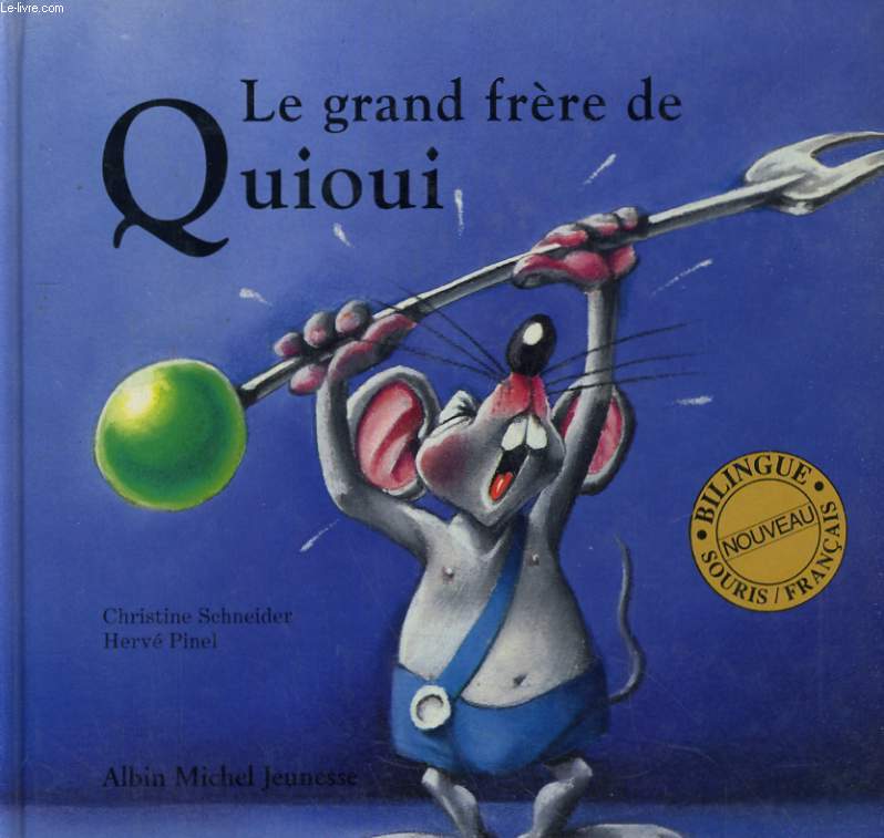 LE GRAND FRERE DE QUIOUI