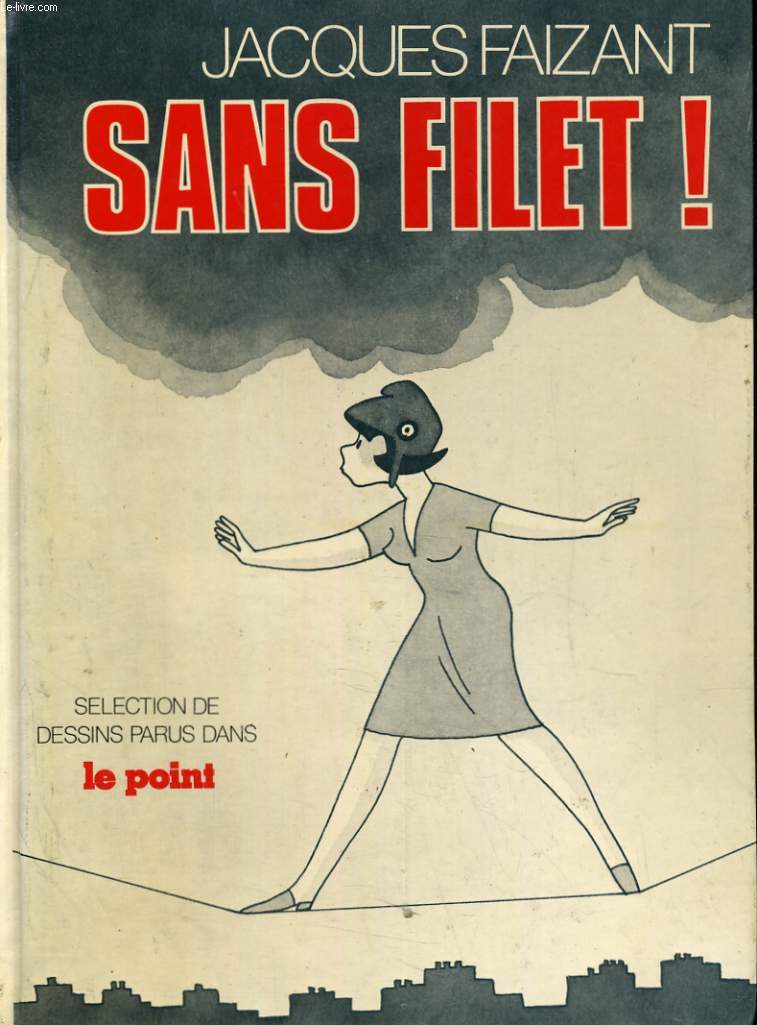 SANS FILET!