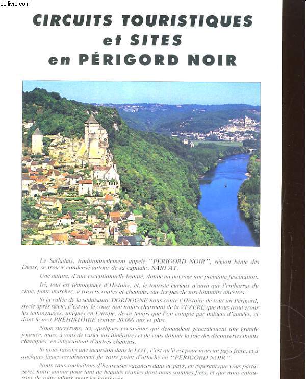 CIRCUITS TOURISTIQUE ET SITES EN PERIGORD NOIR