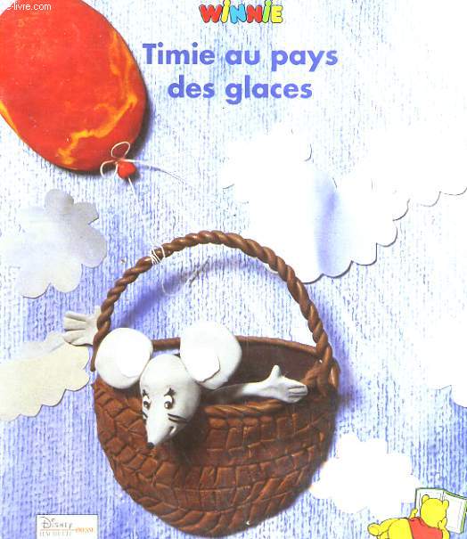 WINNIE. TIMIE AU PAYS DES GLACES