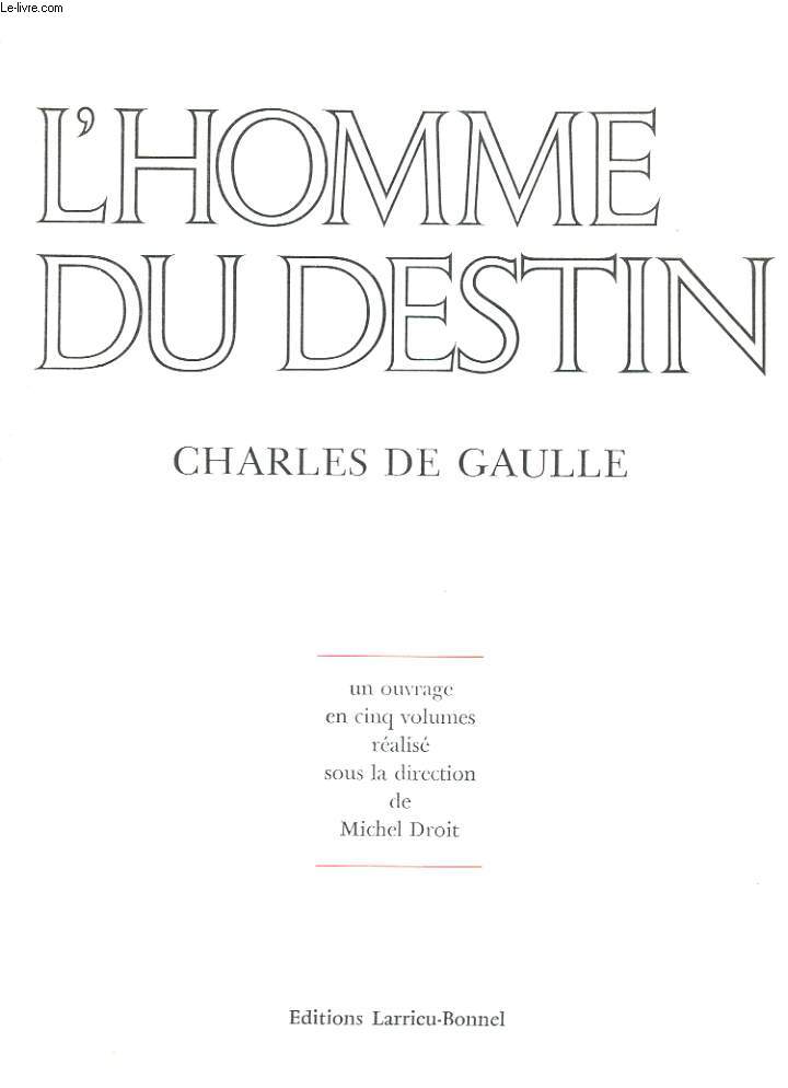 LIVRE D'OR (VIERGE). L'HOMME DU DESTIN. CHARLES DE GAULLE