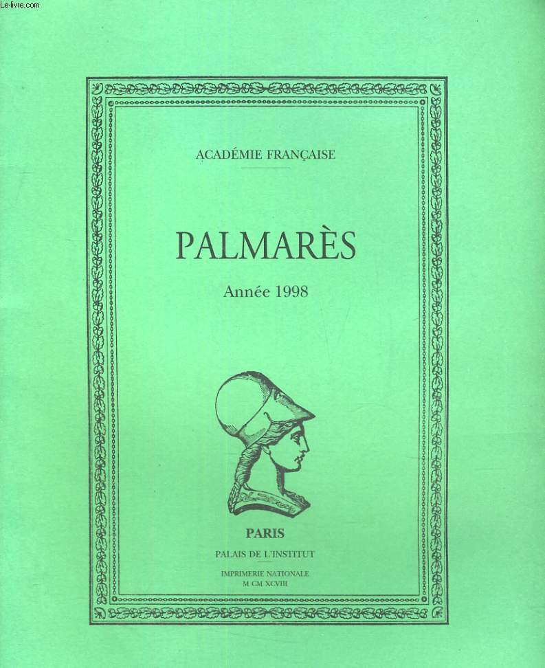 ACADEMIE FRANCAISE. PALMARES ANNEE 1998