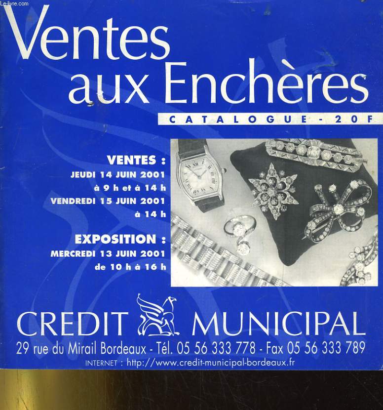 CATALOGUE. VENTES AUX ENCHERES BIJOUX. CREDIT MUNICIPAL