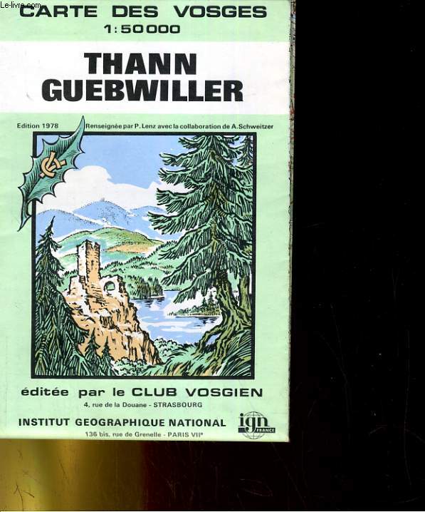 CARTE DES VOSGES. THANN GUEBWILLER