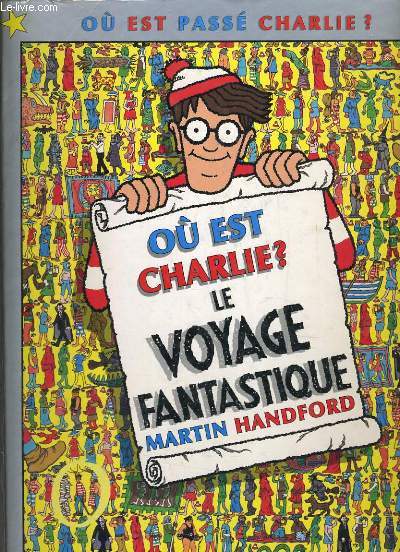 OU EST CHARLIE? LE VOYAGE FANTASTIQUE