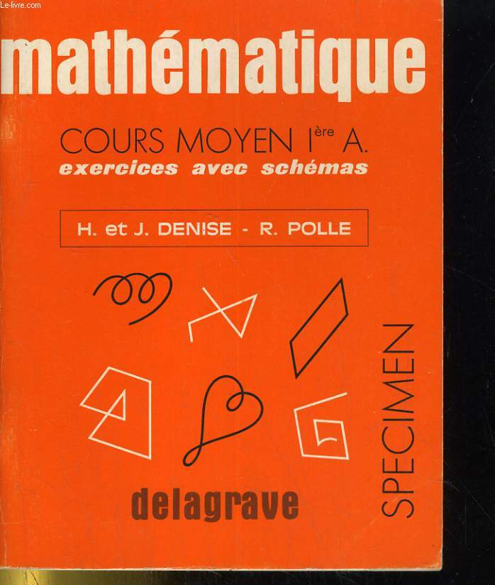 MATHEMATIQUES COURS MOYEN 1re A. EXERCICES AVEC SCHEMAS