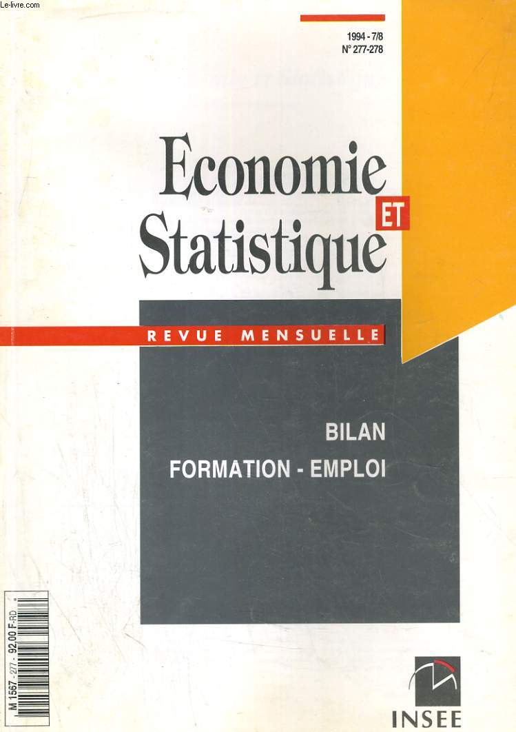ECONOMIE ET STATISTIQUE N277-278. BILAN, FORMATION - EMPLOI