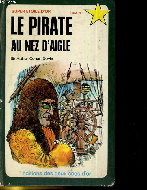 LE PIRATE AU NEZ D'AIGLE
