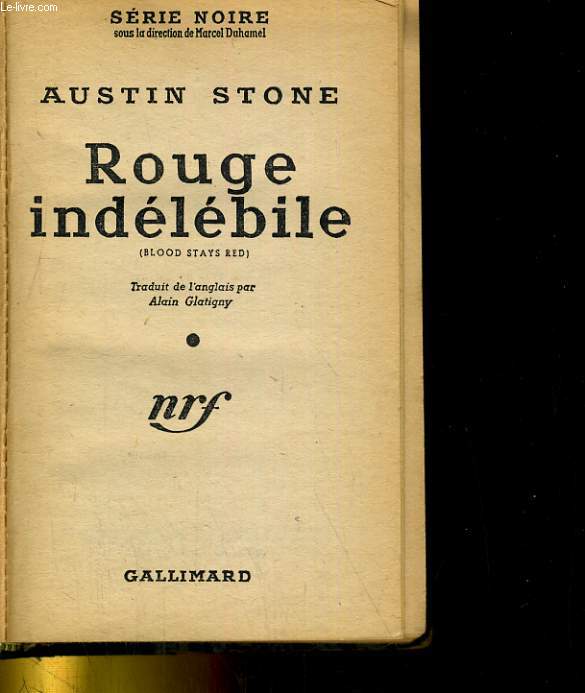 ROUGE INDELEBILE (BLOOD STAYS RED)