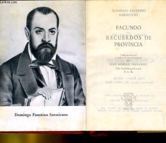 FACUNDO. RECUERDOS DE PROVINCIA - DOMINGO FAUSTINO SERMIENTO - 1963 - Photo 1/1