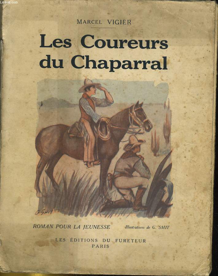 LES COUREURS DU CHAPARRAL