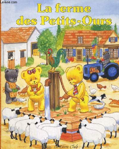 LA FERME DES PETITS OURS