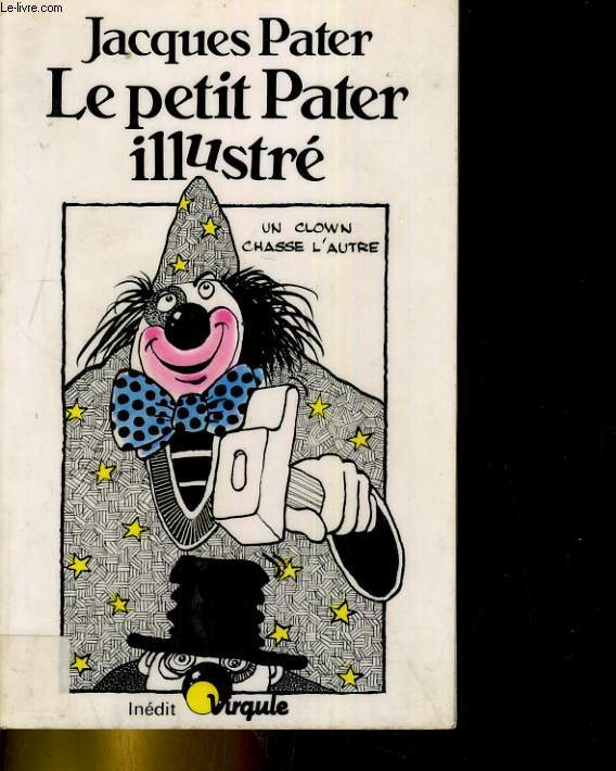 LE PETIT PATER ILLUSTRE