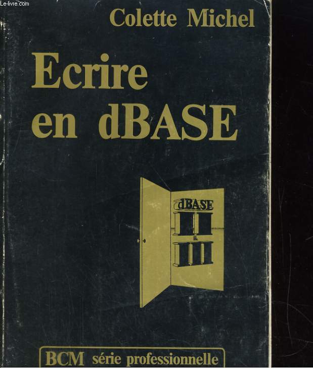 ECRIRE EN dBASE