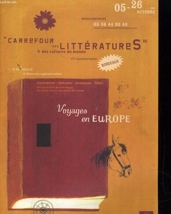 CATALOGUE CARREFOUR DES LITTERATURES ET DES CULTURES DU MONDE. VOYAGES EN EUROPE. 05-26 OCTOBRE 2002