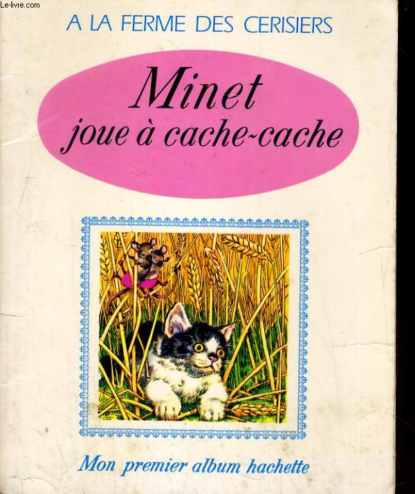 MINET JOUE A CACHE-CACHE