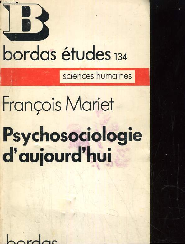 PSYCHOSOCIOLOGIE D'AUJOURD'HUI