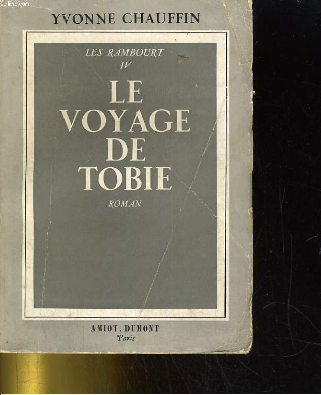LES RAMBOURT IV: LE VOAYGE DE TOBIE