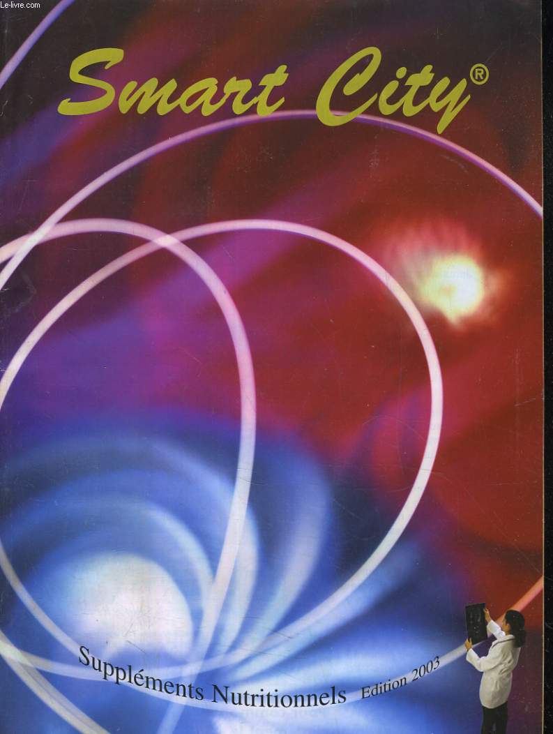 CATALOGUE SMART CITY. SUPPLEMENTS NUTRITIONNELS EDITIONS 2003