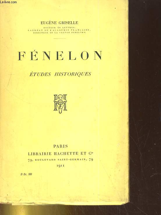 FENELON. ETUDES HISTORIQUES