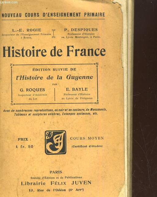 HISTOIRE DE FRANCE. COURS MOYEN. EDITION SUIVIE DE L'HISTOIRE DE LA GUYENNE