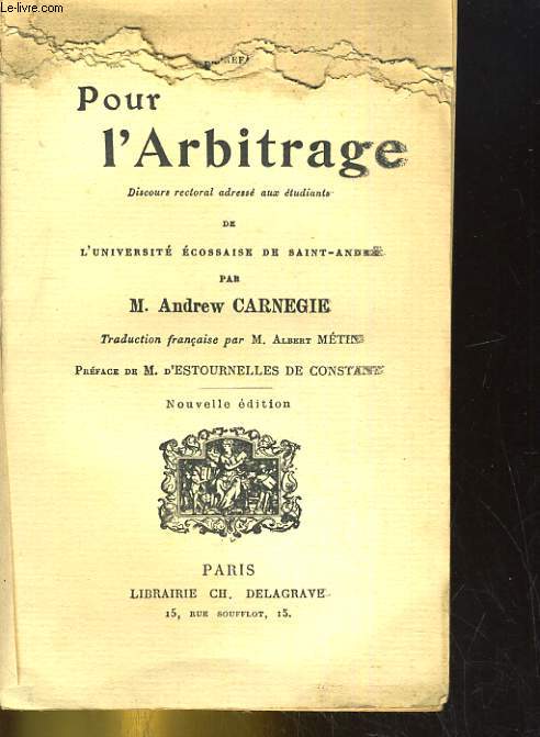 POUR L'ARBITRAGE. DISCOURS RECTORAL ADRESSE AUX ETUDIANTS DE L'UNIVEZRSITE ECOSSAISE DE SAINT-ANDRE