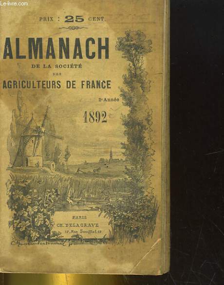 ALMANACH DE LA SOCIETE DES AGRICULTEURS DE FRANCE 1e ANNEE 1891