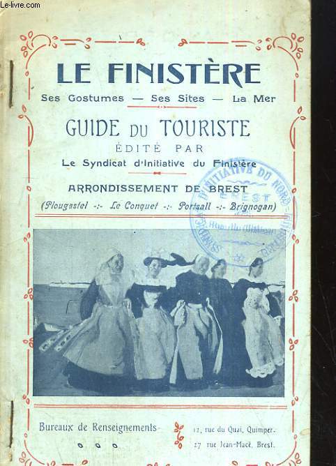 LE FINISTERE, GUIDE DU TOURISTE
