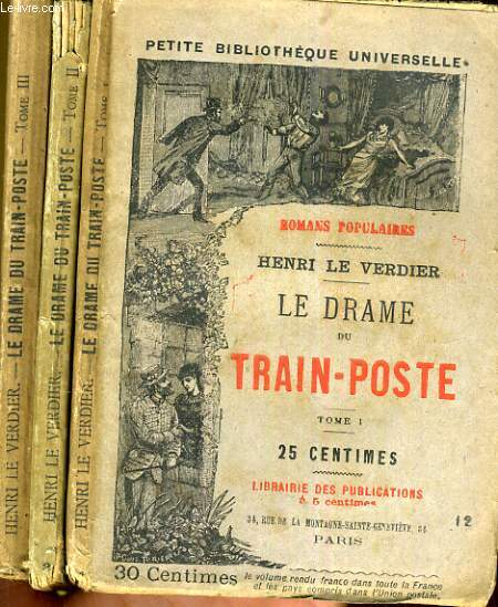 LE DRAME DU TRAIN-POSTE EN 3 TOMES