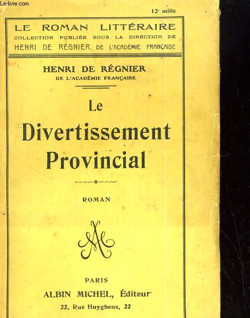 LE DIVERTISSEMENT PROVINCIAL