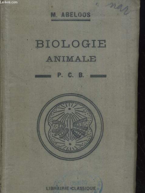 BIOLOGIE ANIMALE P. C. B.