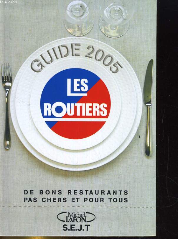 GUIDE 2005 LES ROUTIERS