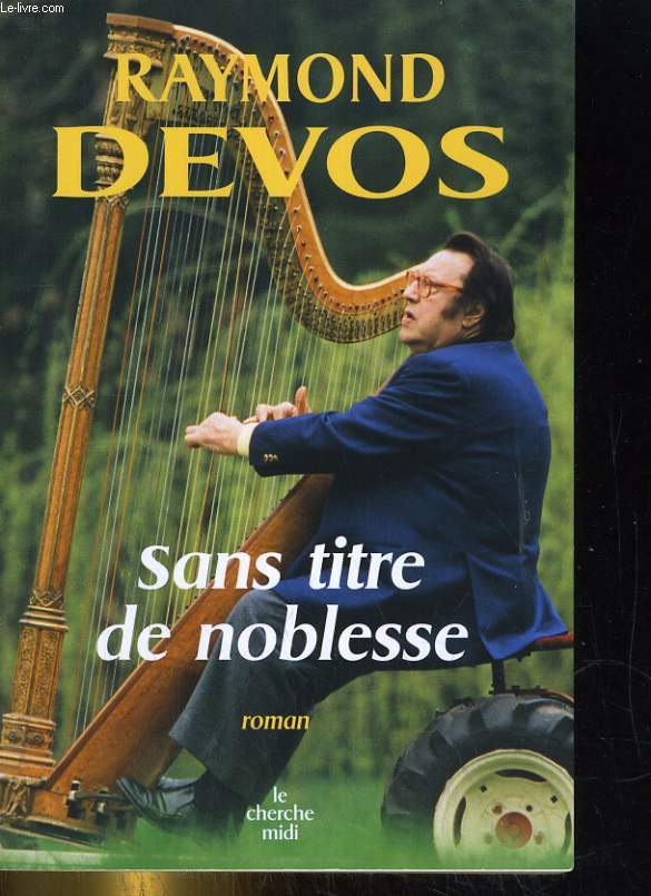 SANS TITRE DE NOBLESSE