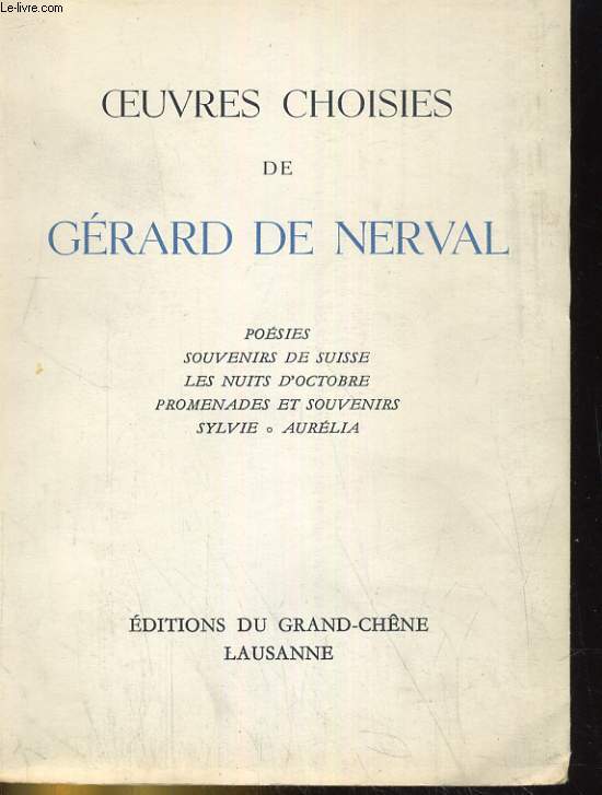 OEUVRES CHOISIES DE GERARD DE NERVAL