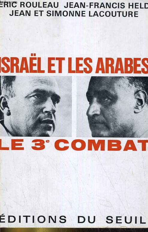 ISRAEL ET LES ARABES, LE 3e COMBAT