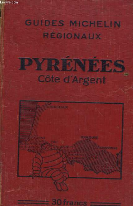 GUIDES MICHELIN REGIONAUX. PYRENEES COTE D'ARGENT