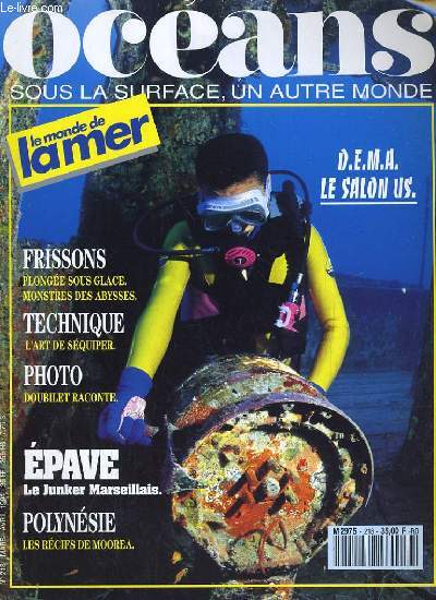 OCEANS, LE MONDE DE LA MER N218. PAVE, LE JUNKER MARSEILLAIS / POLYNESIE, LES RECIFS DE MOOREA...