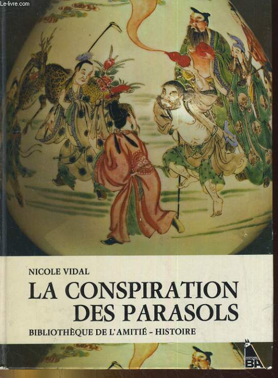 LA CONSPIRATION DES PARASOLS