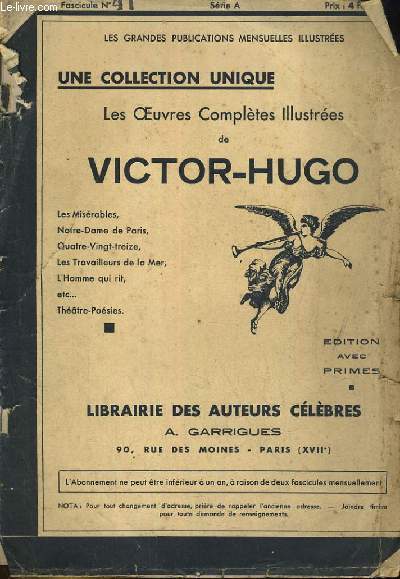 LES OEUVRES COMPLETES ILLUSTREES DE VICTOR HUGO. FASCICULE N41