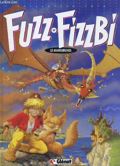 FUZZ ET FIZZBI. LE MANGERUNES
