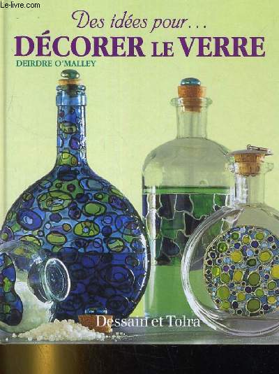 DES IDEES POUR... DECORER LE VERRE