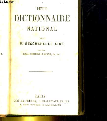 PETIT DICTIONNAIRE NATIONAL