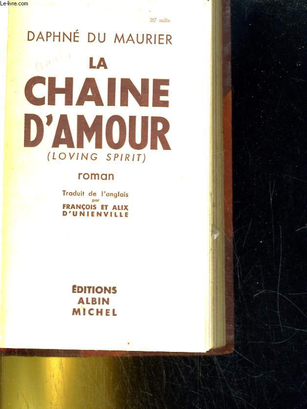 LA CHAINE D'AMOUR (LOVING SPIRIT)