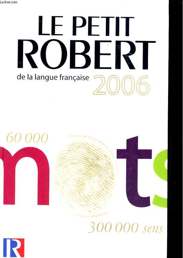 LE NOUVEAU PETIT ROBERT. DCITIONNAIRE ALPAHABETIQUE ET ANALOGIQUE DE LA LANGUE FRANCAISE