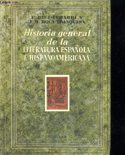 HISTORIA DE LA LITERATURA ESPANOLA E HISPANAMERICANA