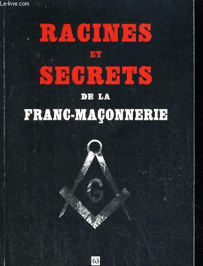 RACINE ET SECRETS DE LA FRANC MACONNERIE